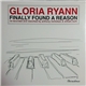 Gloria Ryann - Finally Found A Reason