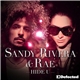 Sandy Rivera & Rae - Hide U