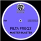 Filta Freqz - Master Blaster