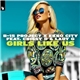 B-15 Project x Ekko City feat. Crissy D & Lady G - Girls Like Us