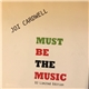 Joi Cardwell - Must Be the Music DJ Limited Edition