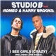 Studio B Feat Romeo & Harry Brooks - I See Girls (Crazy)