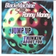 Black Machine - Jump Up / Thinkin' About You