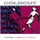 Coldcut - Some Like It Cold