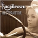 Kaci Brown - Instigator