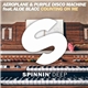 Purple Disco Machine & Aeroplane Feat. Aloe Blacc - Counting On Me