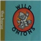 Wild Onions - The Horse