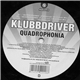 Klubbdriver - Quadrophonia