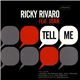 Ricky Rivaro Feat. Joan - Tell Me