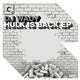 DJ Wady - Hulk Is Back EP