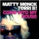 Matty Menck & Terri B! - Come Into My House (Sergio Matina & Gabry Sangineto Tendenzia Groovy Remix)