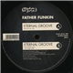 Father Funkin - Eternal Groove