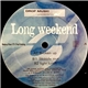 Long Weekend - Drop Music Presents Long Weekend