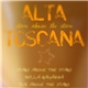 Alta Toscana - Stars Above The Stars