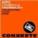 ATFC Ft. Katherine Ellis - Fakerman 2014