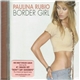 Paulina Rubio - Border Girl