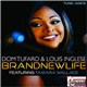 Dom Tufaro & Louis Inglese Featuring Tamara Wallace - Brand New Life