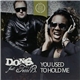 D.O.N.S. Feat. Terri B - You Used To Hold Me