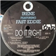 Irene Featuring Fast Eddie - Do It Right