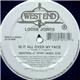 Loose Joints / MAW - Is It All Over My Face (MAW Remixes) / All Night (I Can Do It Right)