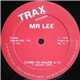 Mr Lee - Come To House