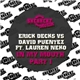 Erick Decks Vs David Puentez Ft. Lauren Neko - In My Mouth Part 1