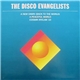 The Disco Evangelists - A New Dawn (Back To The World) / A Peaceful World / Cosmik Byelaw 10