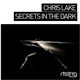 Chris Lake - Secrets In The Dark