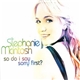 Stephanie Mcintosh - So Do I Say Sorry First ?