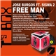 Jose Burgos Feat. Sigma 2 - Free Man