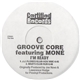 Groove Core Featuring Moné - I'm Ready