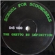 School For Scoundrels - The Ghetto By Definition