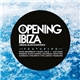 Various - Opening Ibiza 