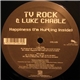 TV Rock & Luke Chable - Happiness (I'm Hurting Inside)