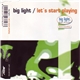 Big Light - Let's Start Playing