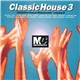 Various - Classic House Mastercuts Volume 3