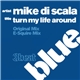 Mike Di Scala - Turn My Life Around