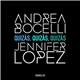 Andrea Bocelli & Jennifer Lopez - Quizàs, Quizàs, Quizàs