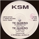 KSM - Te Quiero