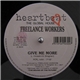 Freelance Workers - Give Me More