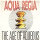 Aqua Regia - The Age Of Aqueous