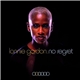 Lonnie Gordon - No Regret