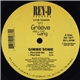 Groove And The Gang - Gimme Some