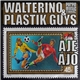 Walterino & Plastik Guys - Aje Ajo